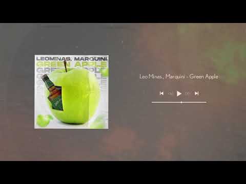 Marquini & Leo Minas - Green Apple