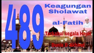 Download lagu 489 Sholawat Fatih Segala Hajat Terkabul mp3