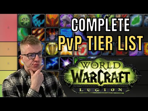 WoW LEGION 7.3.5 PvP TIER LIST - All Classes & Specs