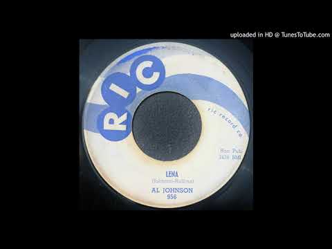 Al Johnson - Lena - 1958 New Orleans R&B