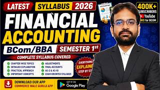 Financial Accounting Syllabus 2026 | Bcom/BBA Semester 1st | CWG for BCOM