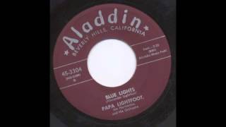 PAPA LIGHTFOOT - BLUE LIGHTS - ALADDIN