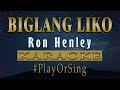 Biglang Liko - Ron Henley (KARAOKE VERSION)