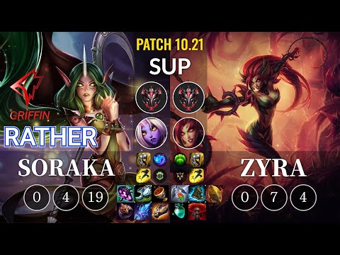 GRF Rather Soraka vs Zyra Sup - KR Patch 10.21