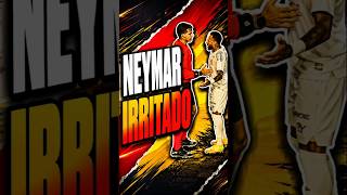 NEYMAR EXPLODIU com a ARBITRAGEM! ⚽ #shorts