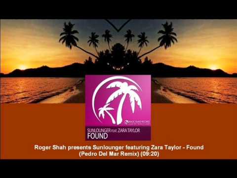 Roger Shah pres. Sunlounger feat. Zara Taylor - Found (Pedro Del Mar Remix) [MAGIC034.02]