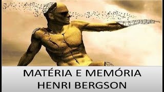 "MEMÓRIA, RECORDAÇÃO E PERCEPÇÃO" EM HENRI BERGSON | PROF CRISTIANO