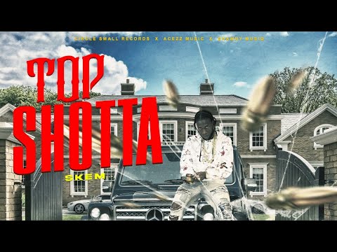Skem X Ras Bohya - Top Shotta