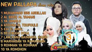 Download lagu NEW PALLAPA FULL ALBUM RELIGI || MUHAMMAD IBNI ABDILLAH AL BARQ AL YAMANI YA JAMALU mp3
