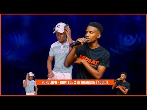 POPOLOPO - Brw Yce X DJ BRANDON (AUDIO)