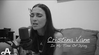 Cristina Vane - In My Time Of Dying (Blind Willie Johnson) - D. A. Recording Studios