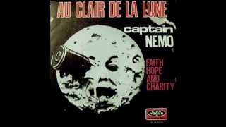 Captain Nemo - Faith Hope And Charity