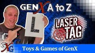 Laser Tag GenX Gaming Nostalgia - L is for Laser Tag | A to Z