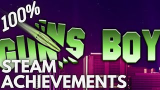 [STEAM] 100% Achievement Gameplay: Guns Boy
