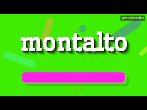 MONTALTO - HOW TO PRONOUNCE IT!?