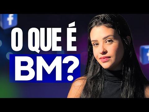BM do Facebook: O que é, Como Acessar e Criar sem Bloqueio