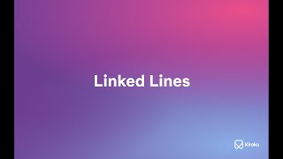 Linked Lines | Kiroku Tutorial