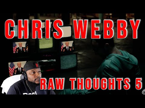 TWIGGA AGREES WITH CHRIS - Chris Webby - Raw Thoughts V (Official Video)(REACTION)