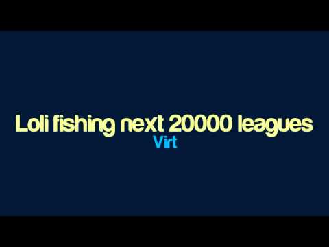 Loli Fishing Next 20000 Leagues