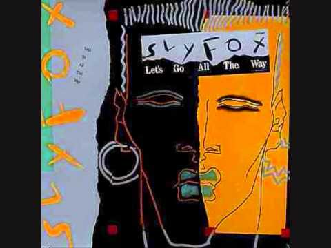 Sly Fox  - Lets go all the way (Extended remix)