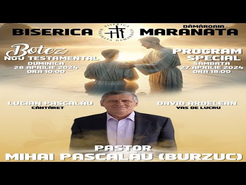 Mihai&Lucian Pascalau si David Ardeleanu - Biserica Maranata Damaroaia - 28 Aprilie 2024 10:00