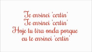 Ludmilla-Te ensinei certin (letra)