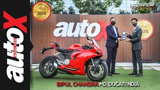 Interview with Bipul Chandra, MD, Ducati India | autoX