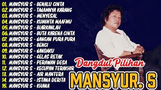 Download lagu Mansyur S 🍓 Kumpulan Lagu Dangdut Lawas Terbaik Mansyur S | Full Nostalgia Original ✨ mp3