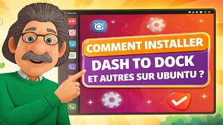 Comment installer Dash to dock et autres sur Ubuntu ?