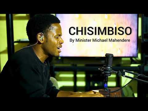 Chisimbiso by Minister Michael Mahendere (Cover)