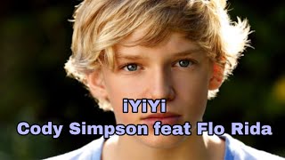 「和訳」iYiYi / Cody Simpson feat Flo Rida