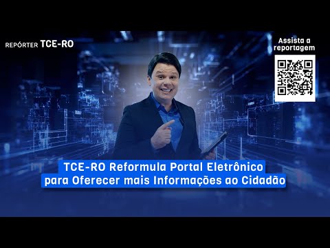 TCE-RO reformula Portal Eletrônico para oferecer mais informações ao cidadão
