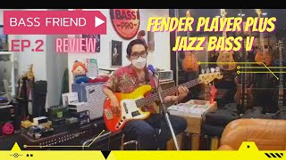 Video thumbnail for BASS FRIEND (EP.2) | Review Bass : FENDER PLAYER PLUS JAZZ BASS V | by Vizards