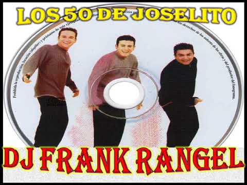 los 50 de joselito compae heliodoro (dj frank rangel)