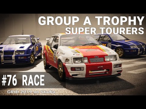 #76 GRID 2019 on Stadia - Group A Trophy - Race - Super Tourers