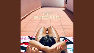 Tan Interlude Music Video