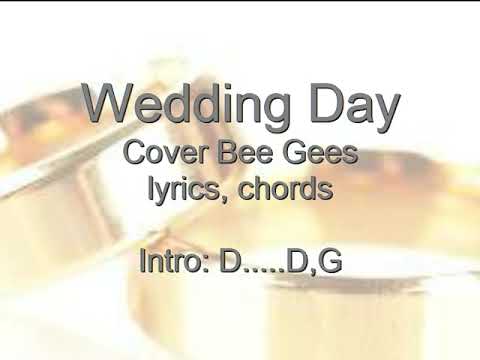 Weddinig Day - Bee Gees