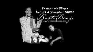 RastaBenji ft. Irie Andy & Youngstarr - So etwas wie fliegen (2011)