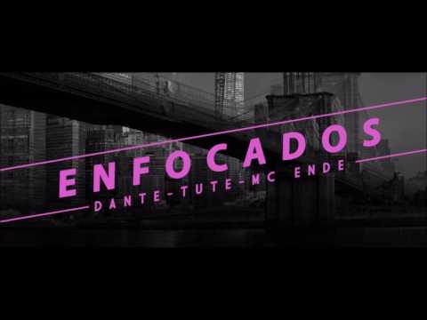 Big Dante x Papitrapo x Mc Ende - Enfocados