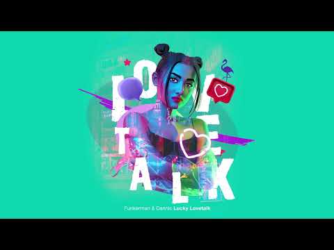 Funkerman & Dannic - Lucky Lovetalk