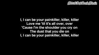 Three Days Grace - Painkiller  Lyrics on screen  H