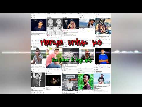 Hanya untuk ko - the joker ft legi 483_( official audio )