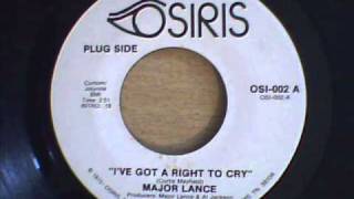 MAJOR LANCE - I`VE GOT A RIGHT TO CRY