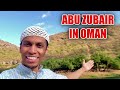 Abu Zubair In Oman 😂 | Zubair Sarookh