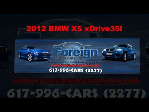 2012 BMW X5 xDrive35i,  For Sale, Foreign Motorcars Inc, Quincy MA, BMW Service Repair, BMW Sales