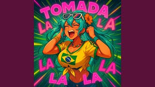Download lagu TOMADA LALALA mp3