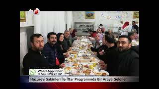 Huzurevi Sakinleri İle İftar Programında Bir Araya Geldiler