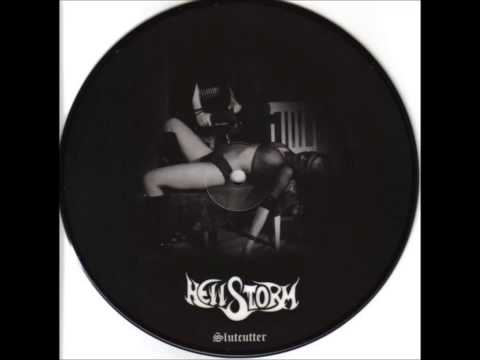 Hellstorm - Slutcutter
