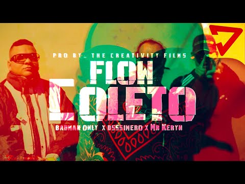 Badman only - Flow Coleto Ft  @dsssimero  X @mrkerynTv