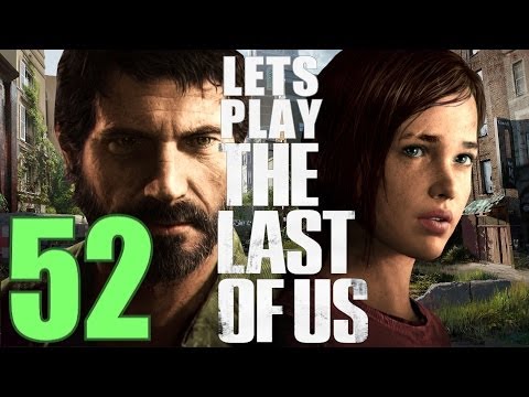 Lets Play The Last Of Us HD Part 52 - The End